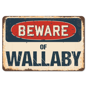 Beware Of Wallaby