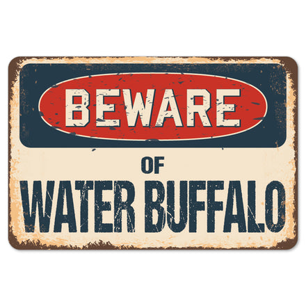 Beware Of Water Buffalo