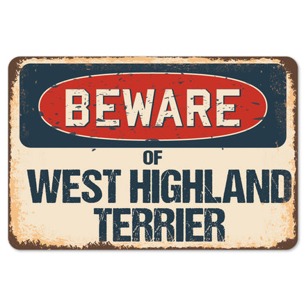 Beware Of West Highland Terrier