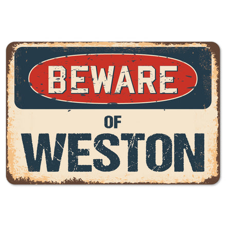 Beware Of Weston