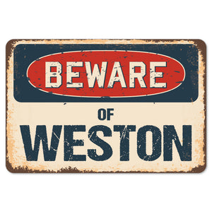 Beware Of Weston