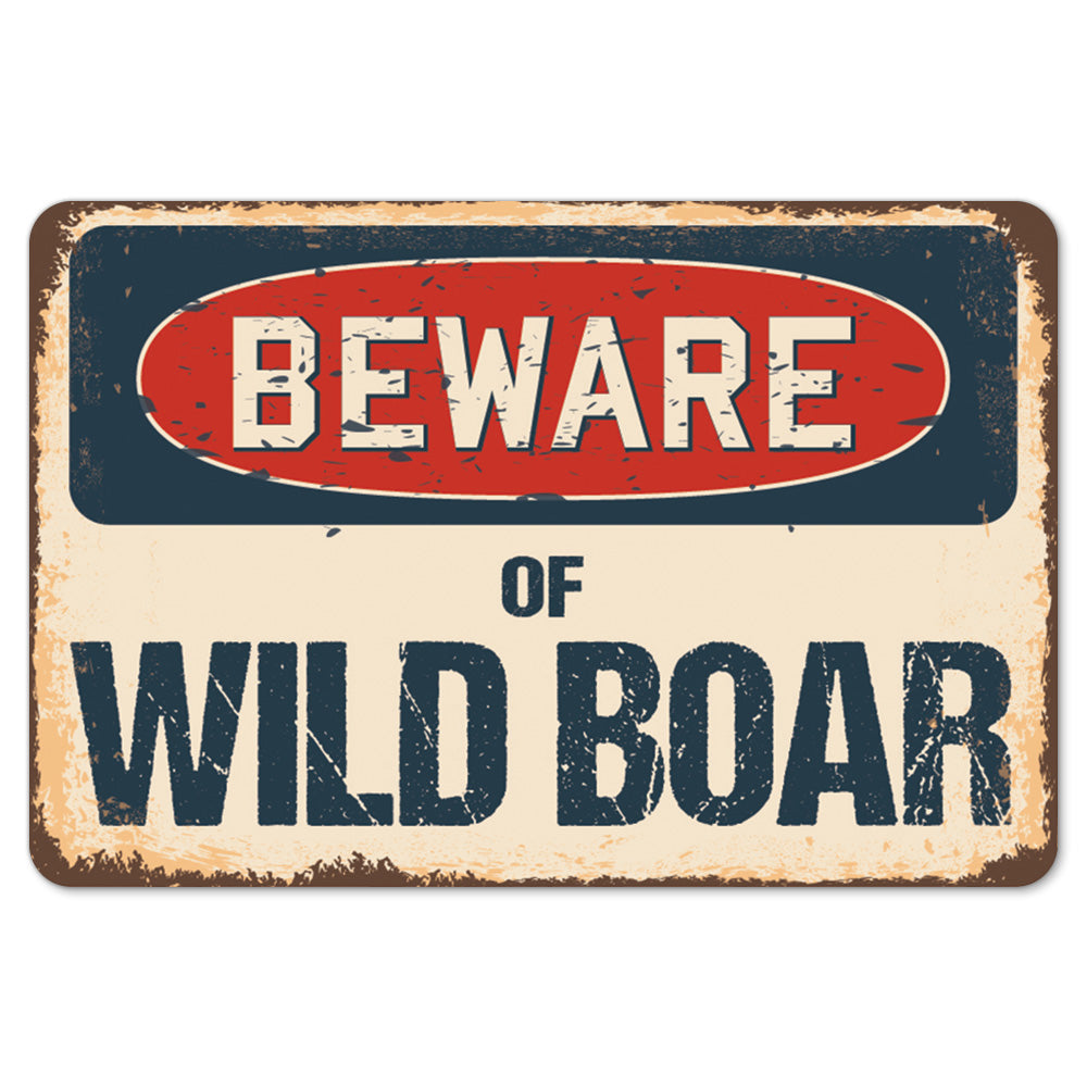 Beware Of Wild Boar