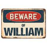 Beware Of William