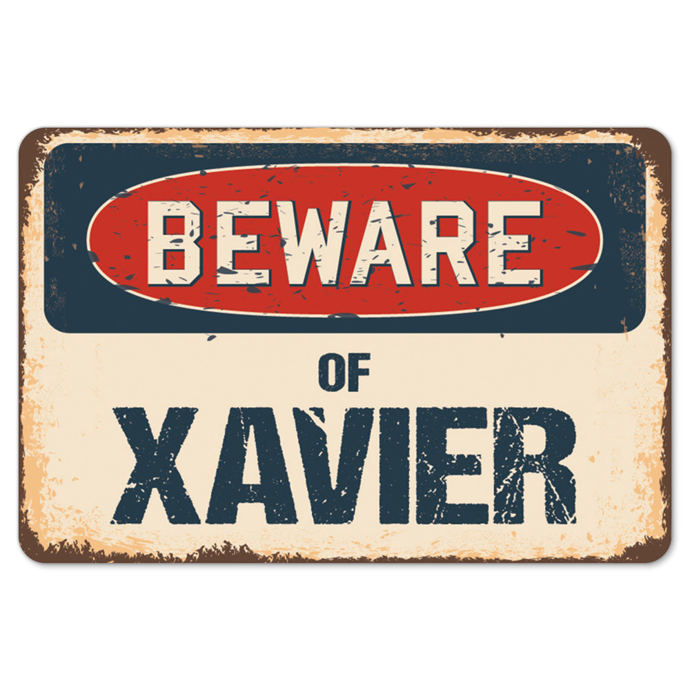 Beware Of Xavier