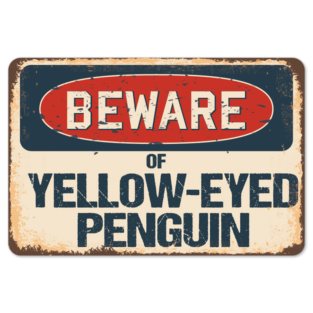 Beware Of Yellow-Eyed Penguin