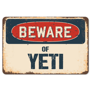 Beware Of Yeti