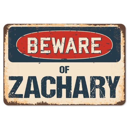 Beware Of Zachary