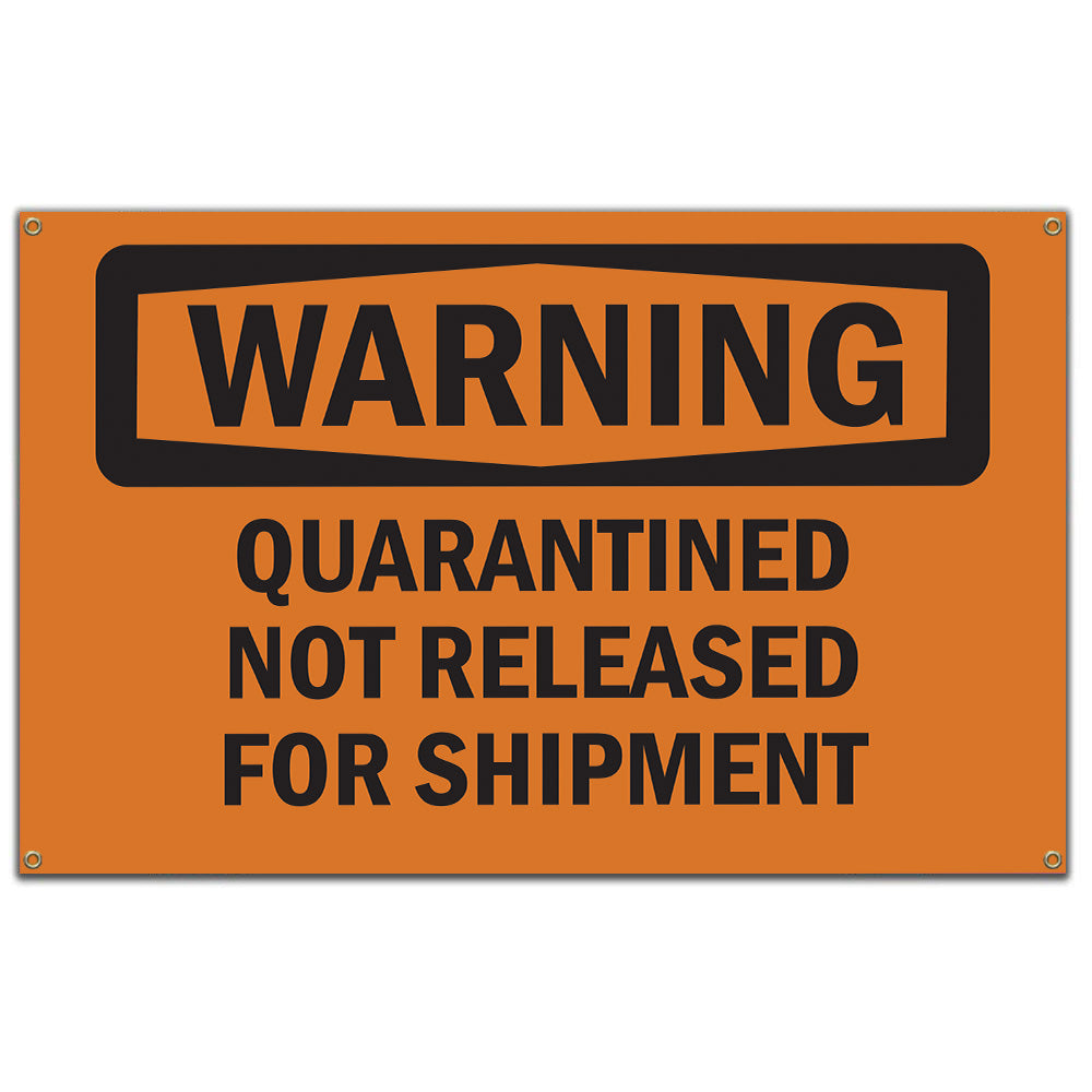 Quarantined Not Released For Shipment