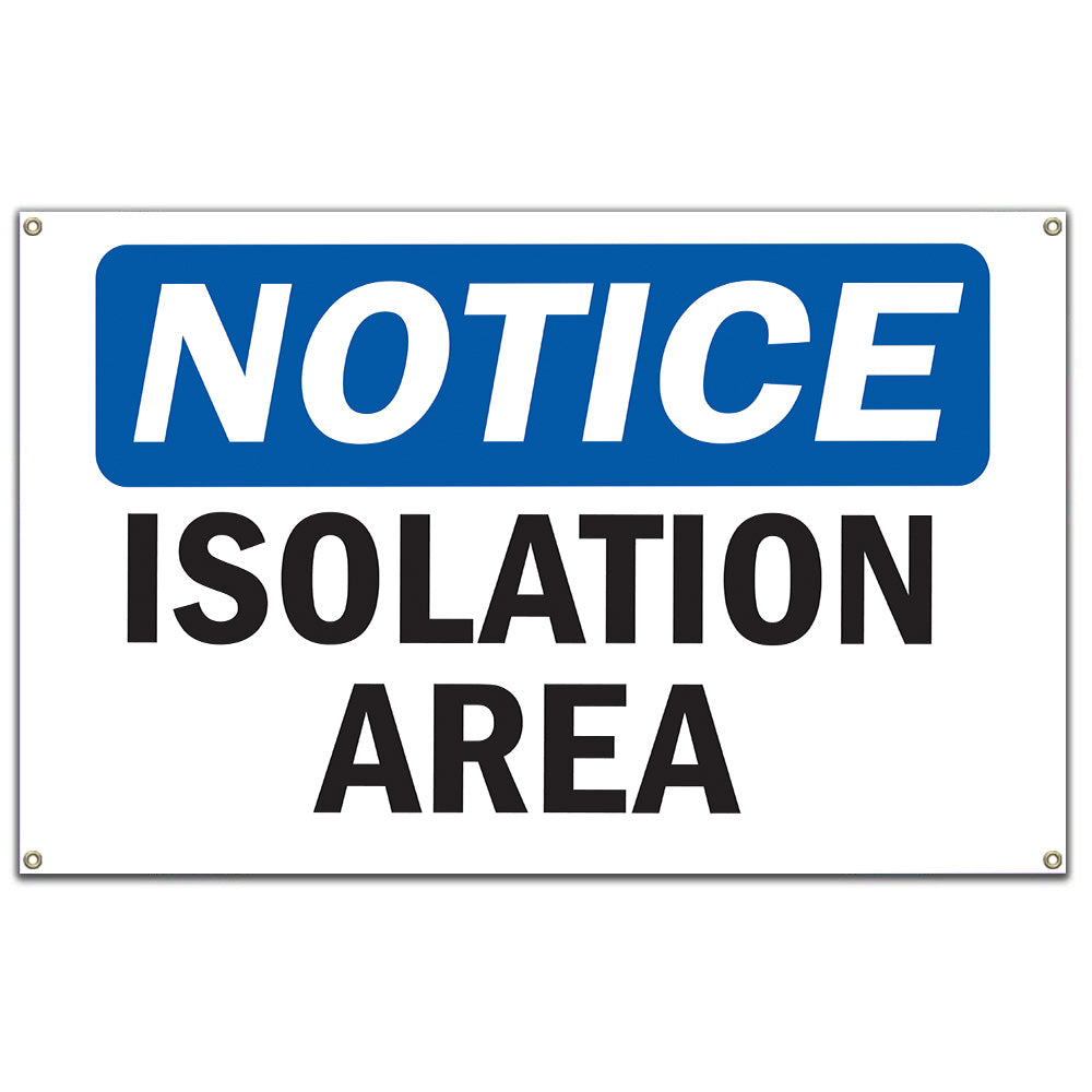 Isolation Area Sign