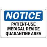 Patient-Used Medical Device Quarantine Area Sign