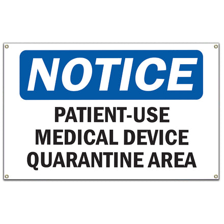 Patient-Used Medical Device Quarantine Area Sign