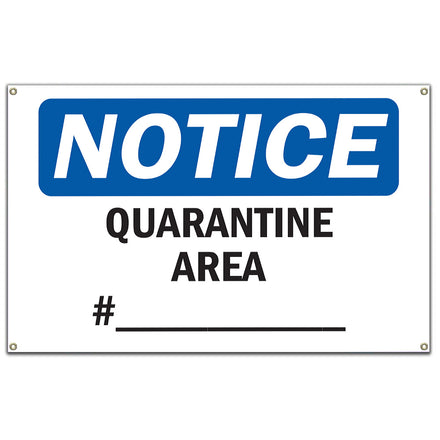 Quarantine Area #____ Sign