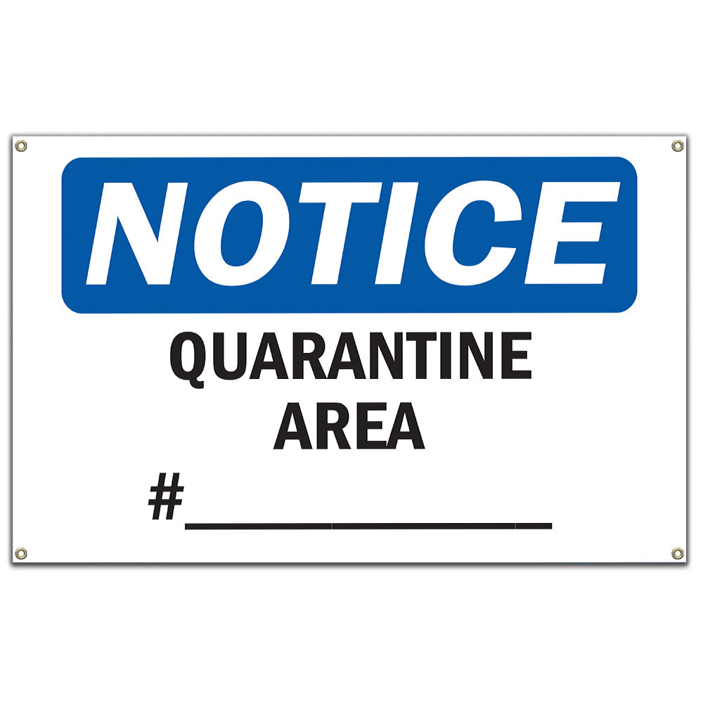 Quarantine Area #____ Sign