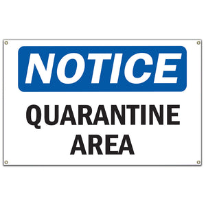 Quarantine Area Sign