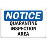 Quarantine Inspection Area Sign