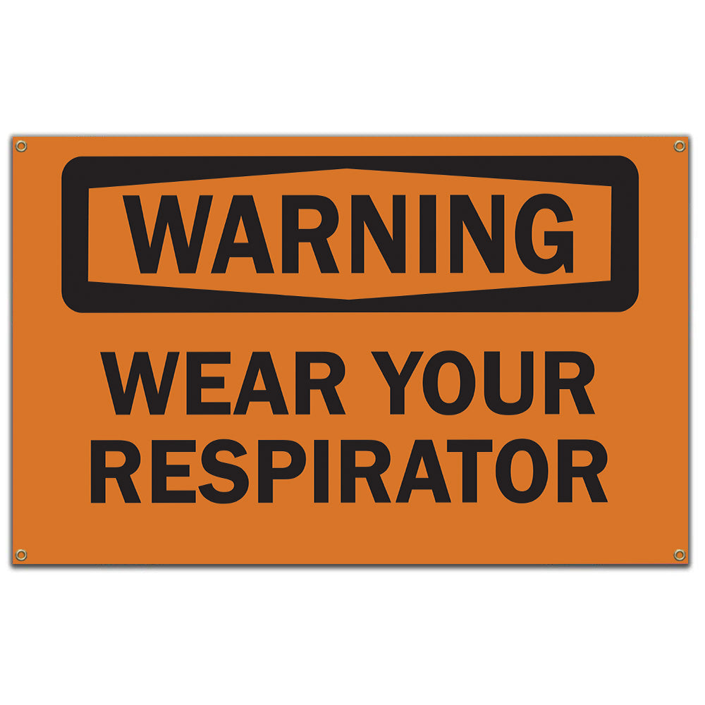 Wear Your Respirator