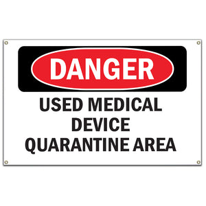 Used Medical Device Quarantine Area