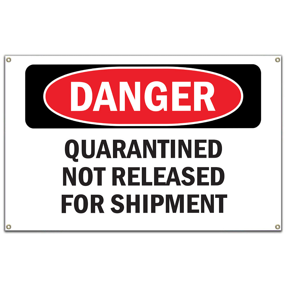 Quarantined Not Released For Shipment