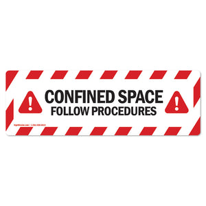 Confined Space Follow Procedures