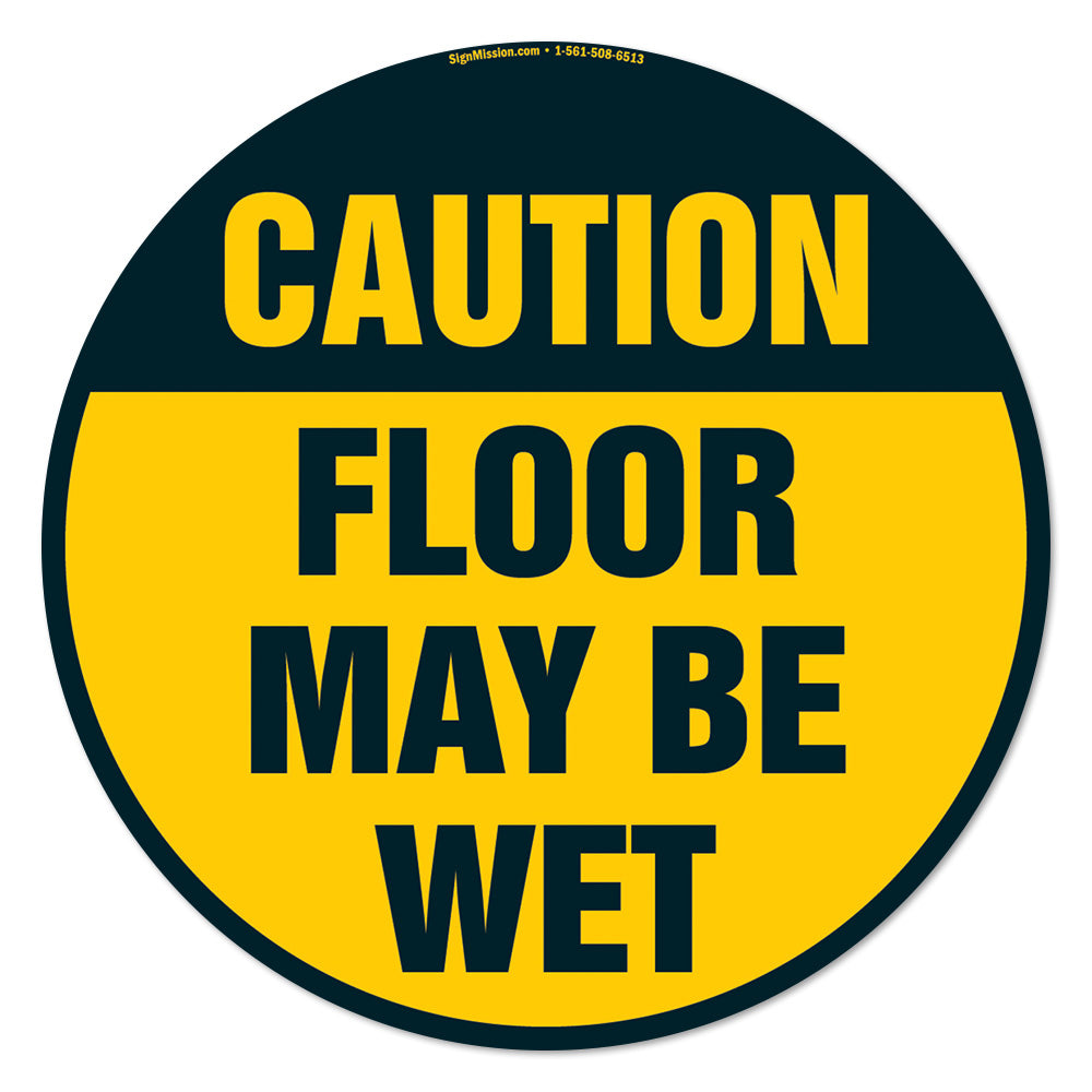 Floor May Be Wet
