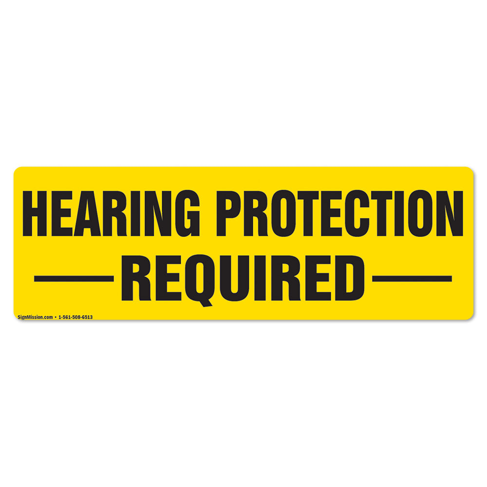 Hearing Protection Required