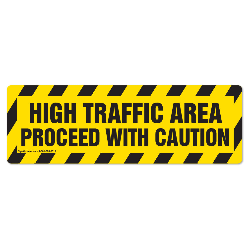 High Traffic Area