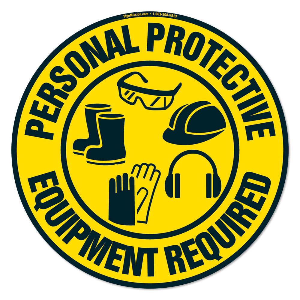 Personal Protective Equipment Required