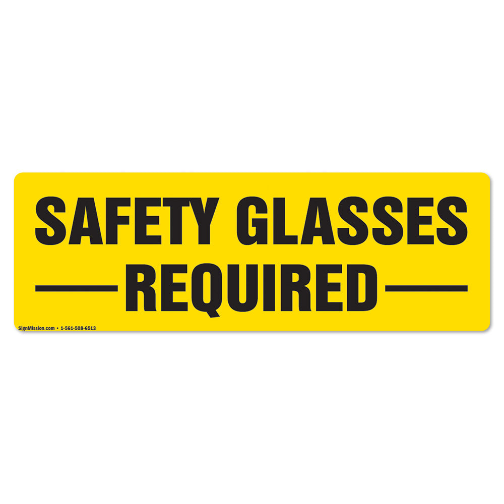 Safety Glasses Required