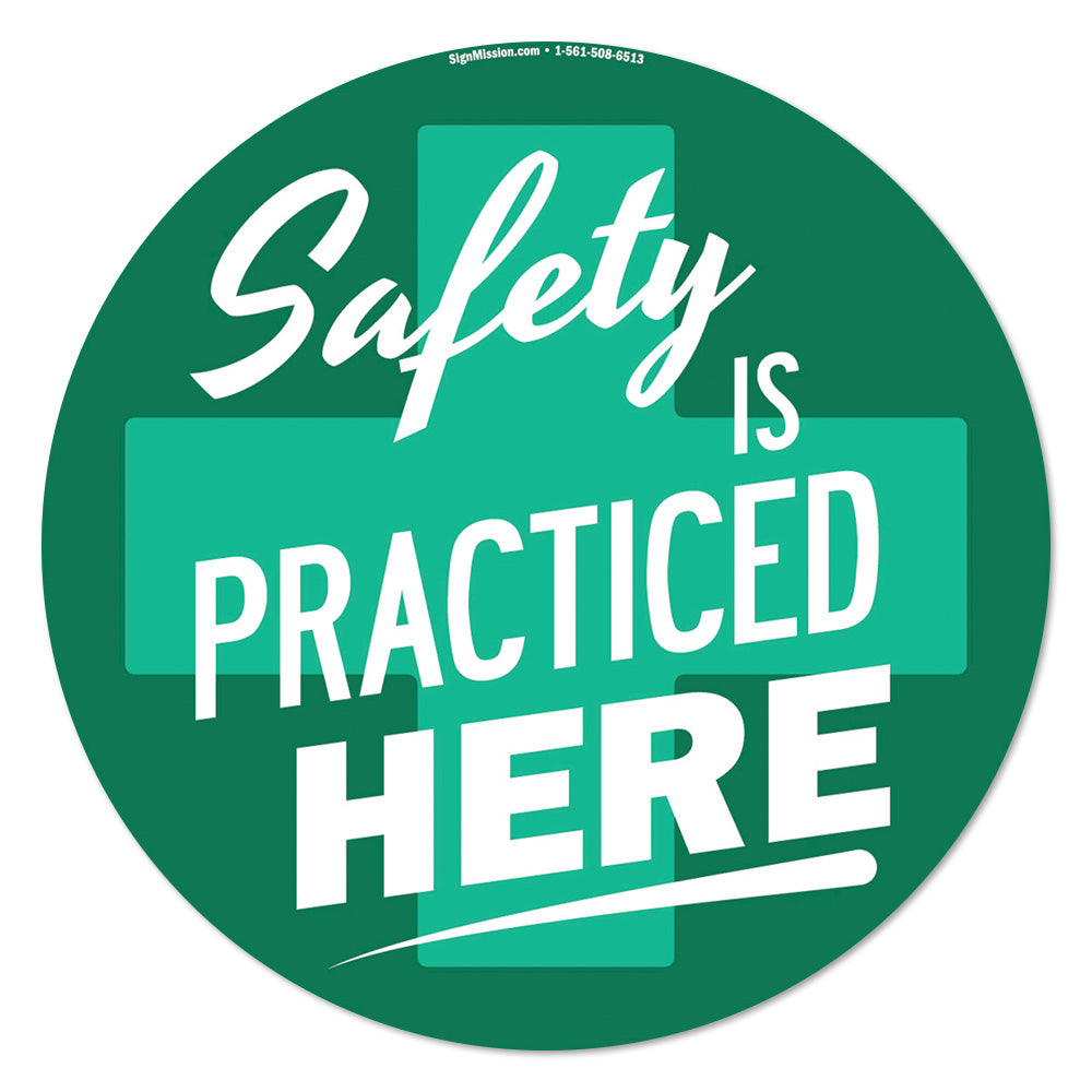 Safety Is Practiced Here
