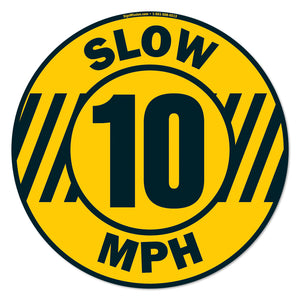 Slow 10 Mph