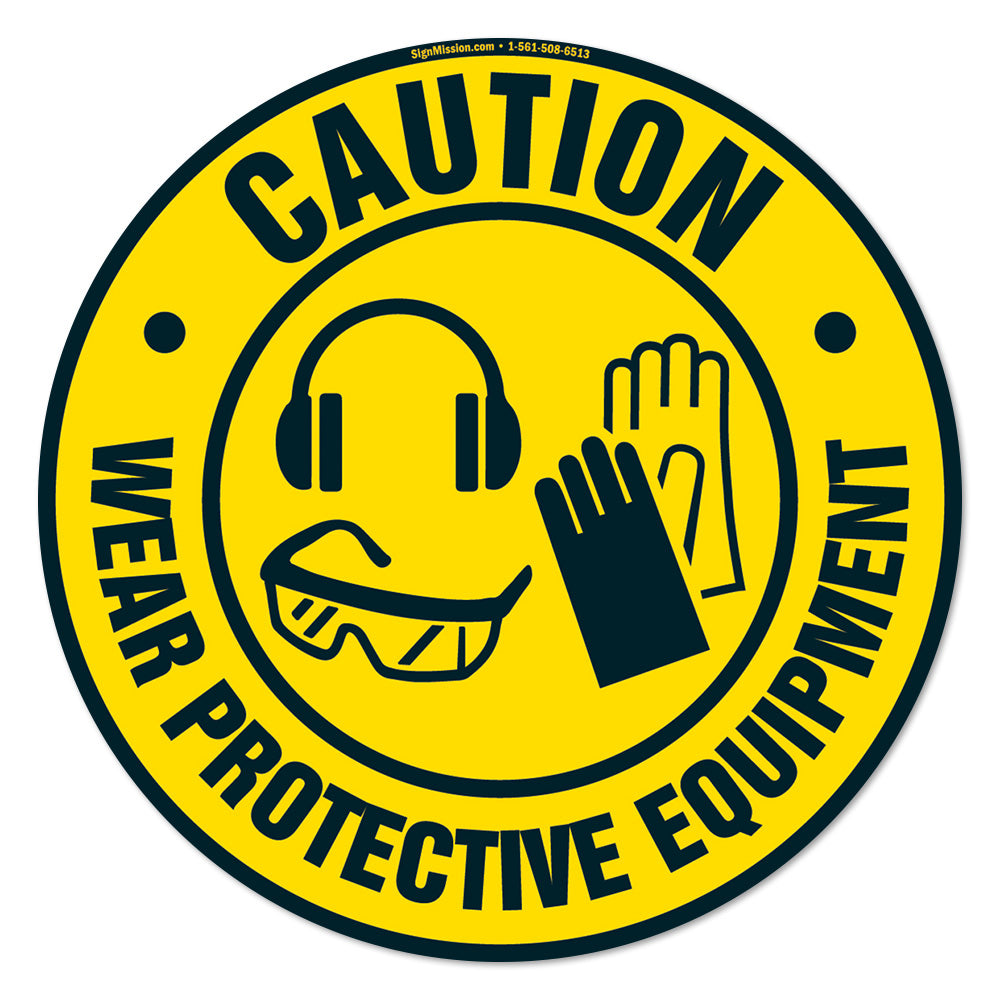 Wear Protective Equipment 3