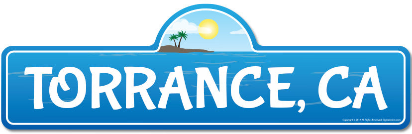 Torrance, CA California Beach Street Sign