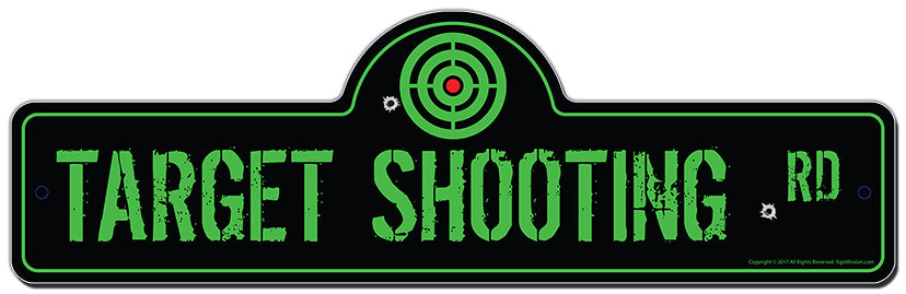 Target Shooting Street Sign