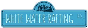 White Water Rafting Street Sign
