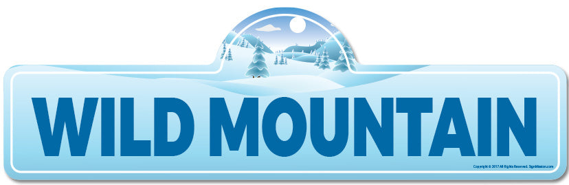 Wild Mountain Street Sign