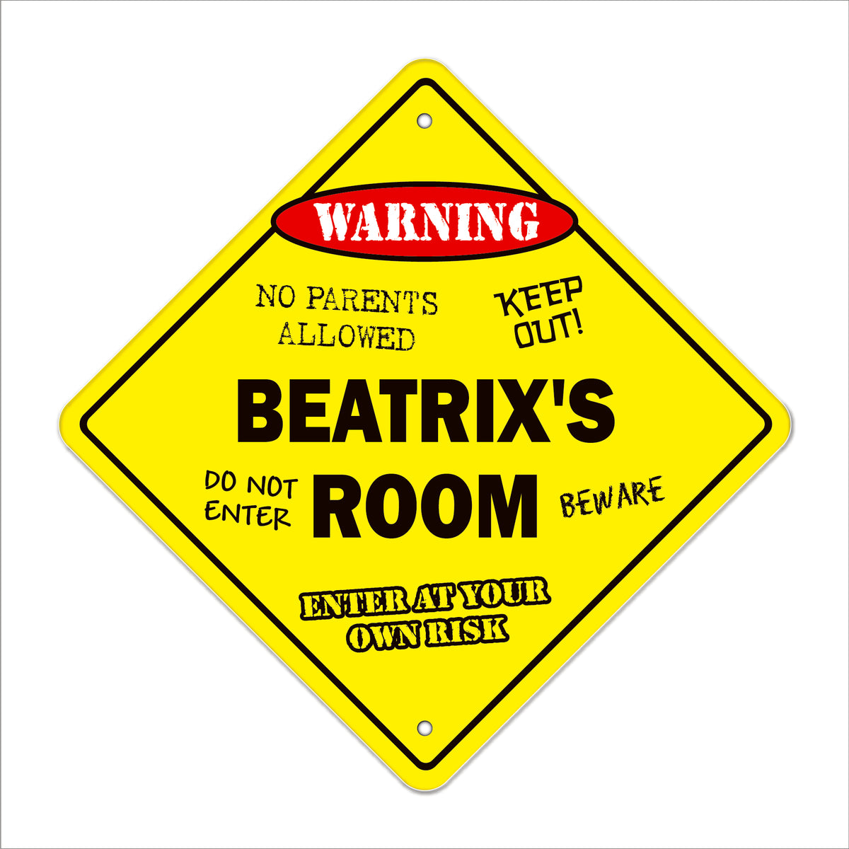Beatrix's Room Sign Metal Plastic Decal Funny Gift Bedroom – SignMission