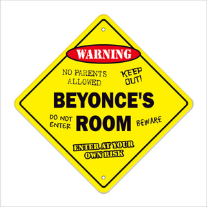 Beyonce's Room Sign