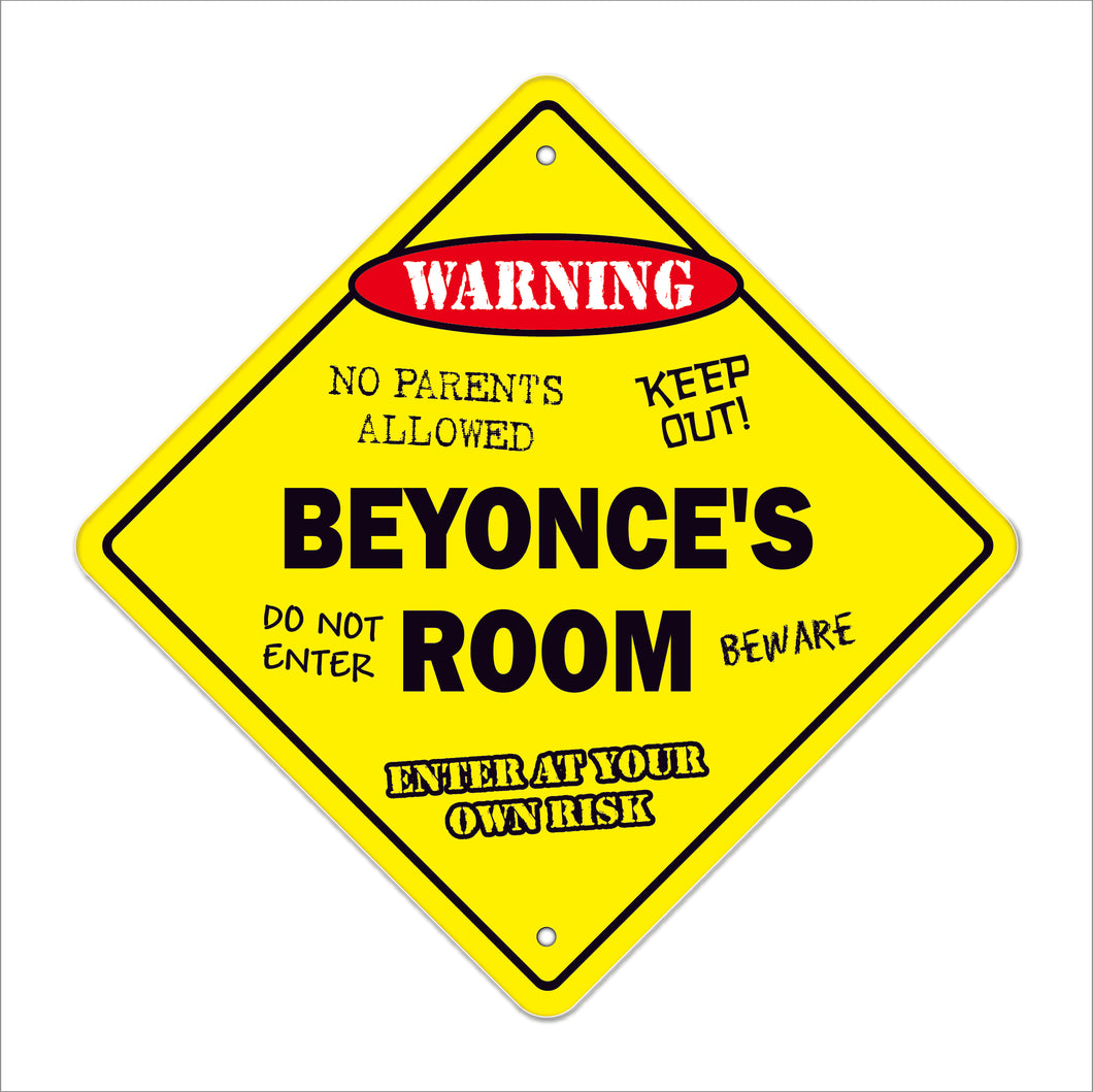 Beyonce's Room Sign