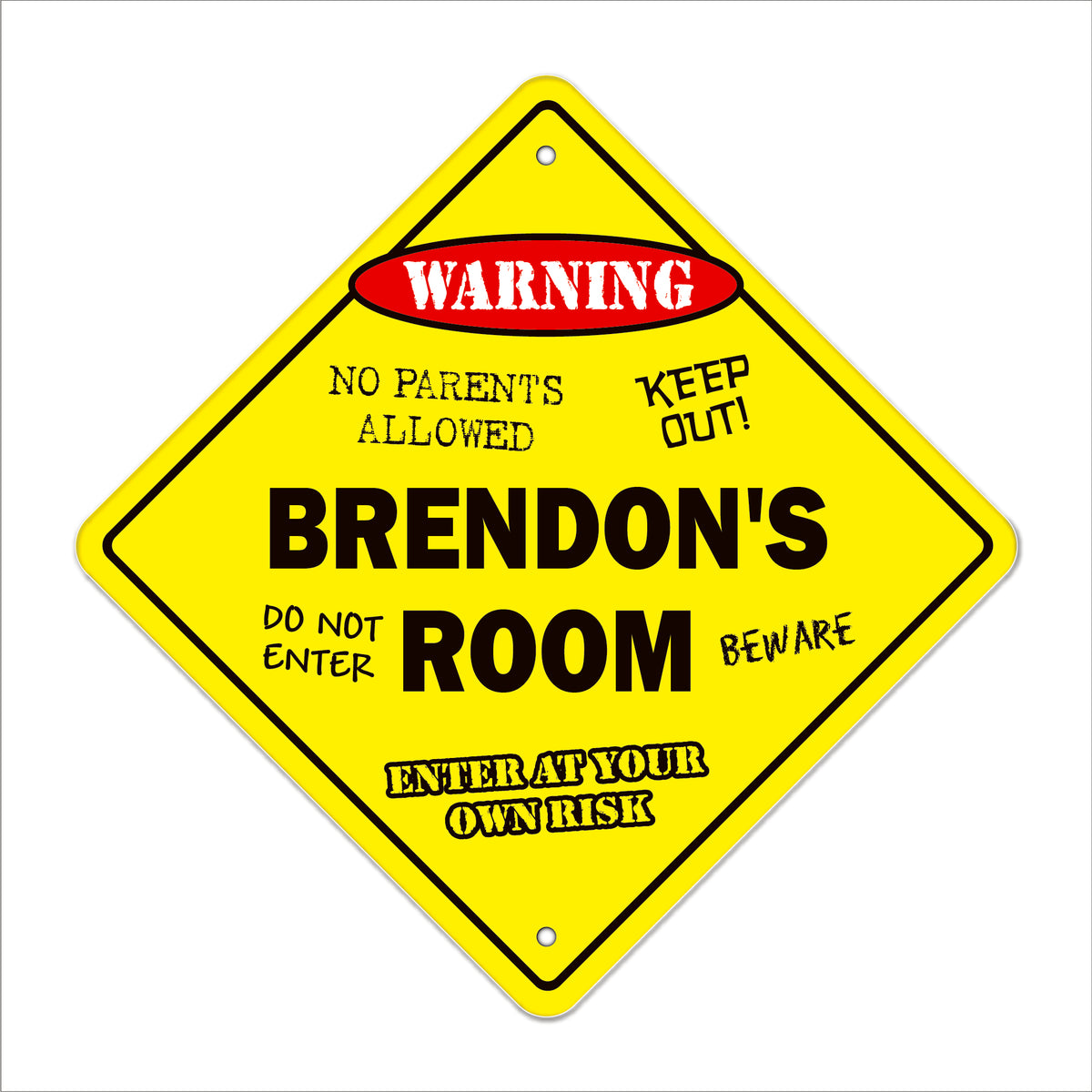 Brendon's Room Sign Metal Plastic Decal Funny Gift Bedroom – SignMission