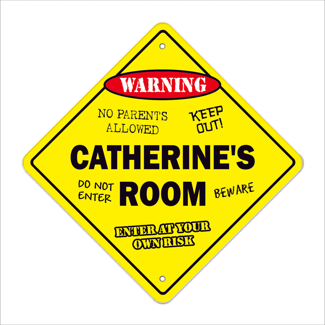 Catherine's Room Sign