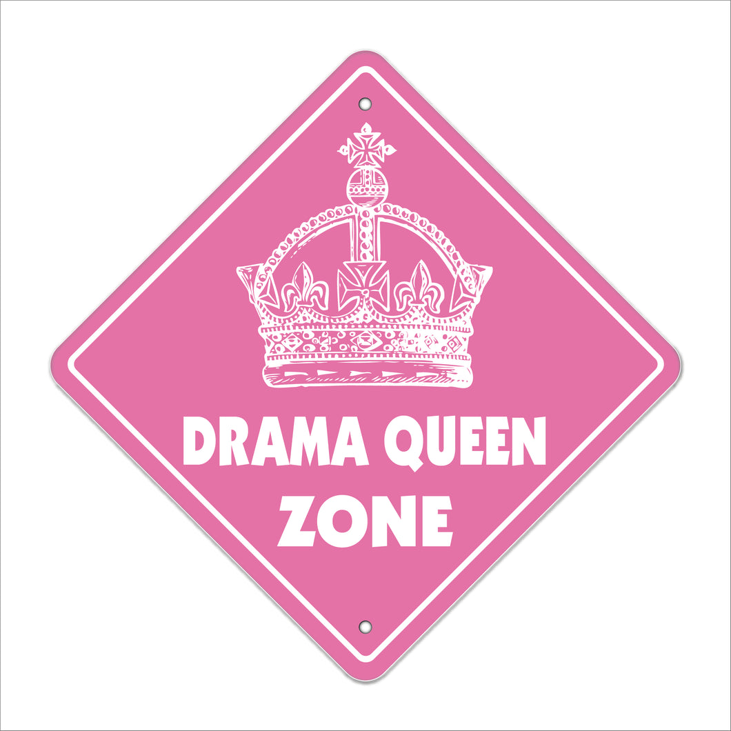 Drama Queen Crossing Sign