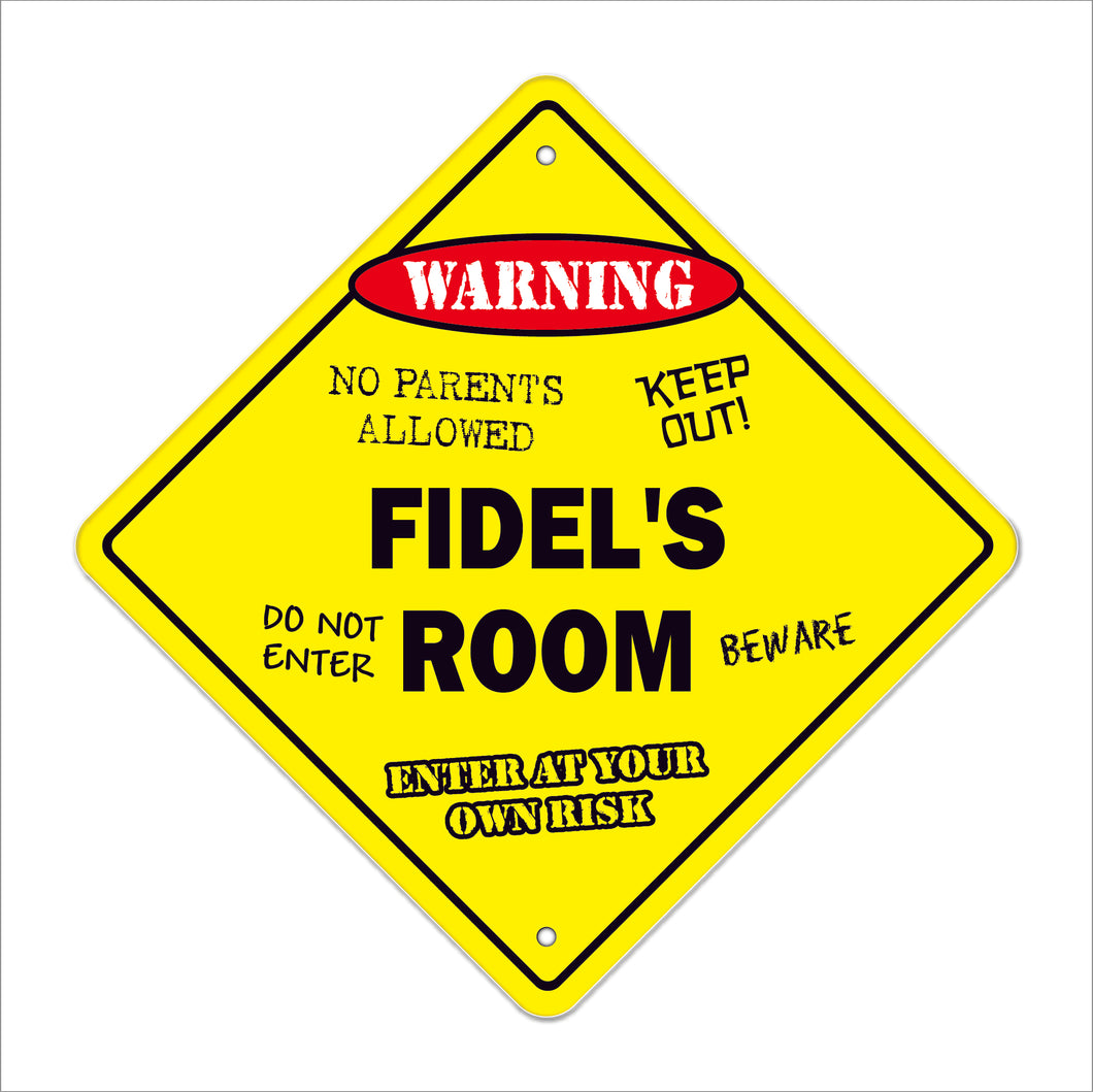 Fidel's Room Sign