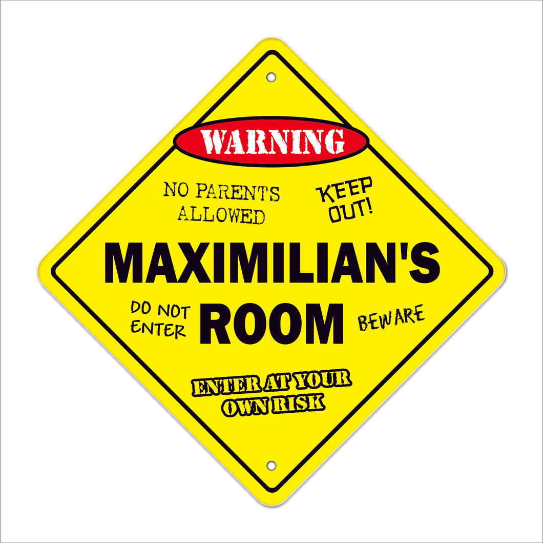 Maximilian's Room Sign