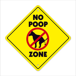 No Poop Zone Crossing Sign