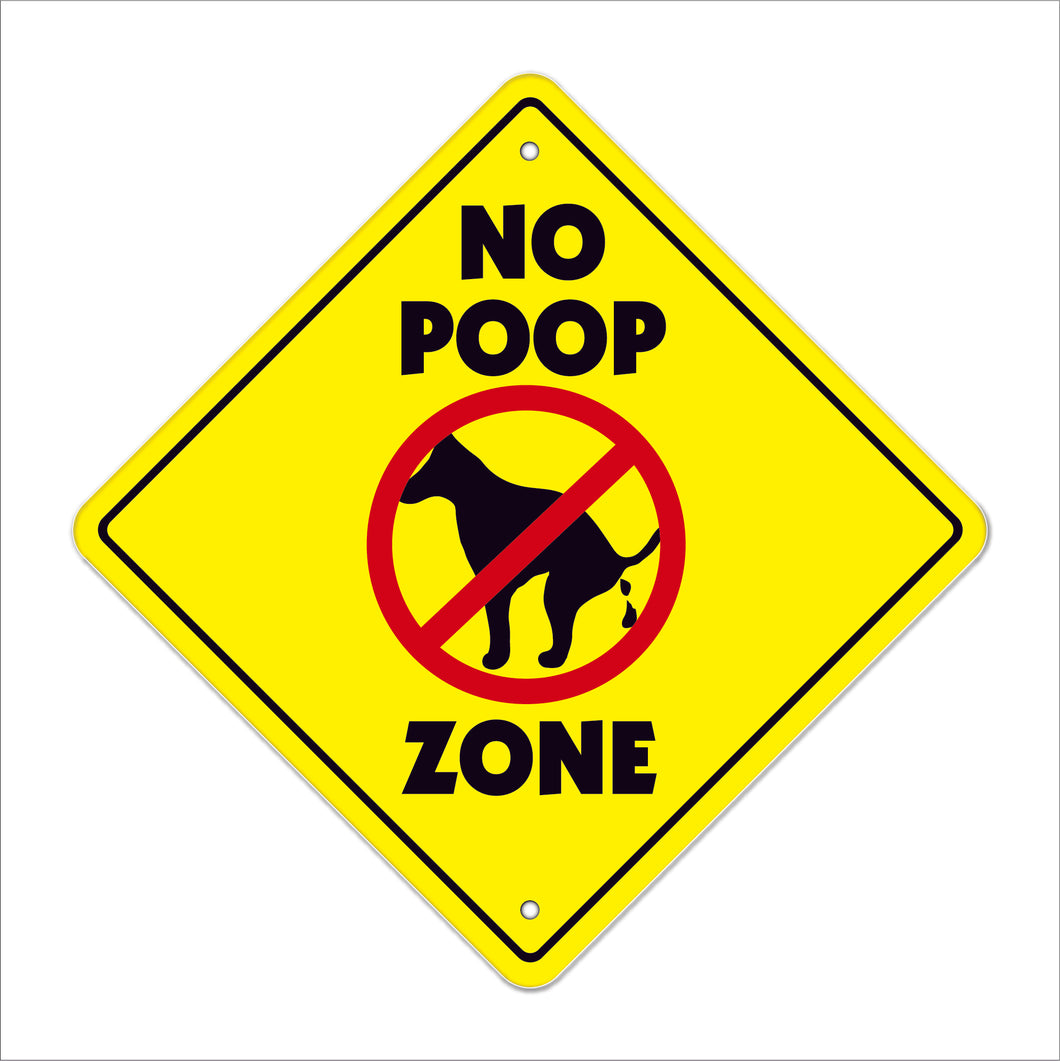 No Poop Zone Crossing Sign