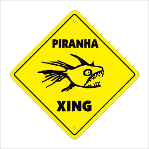 Pirahna Crossing Sign
