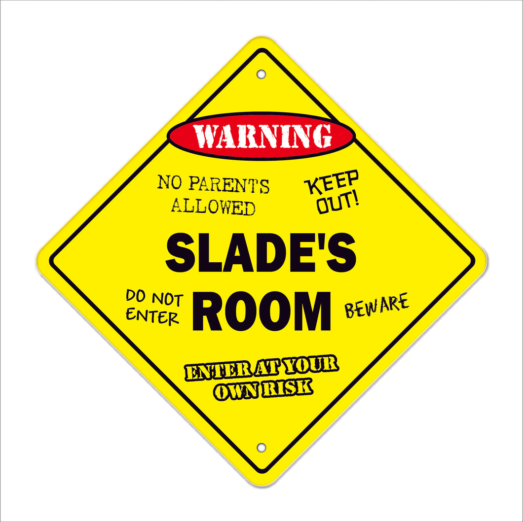 Slade's Room Sign