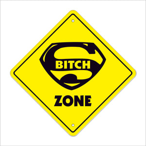 Superbitch Crossing Sign