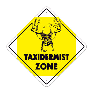 Taxidermist Crossing Sign