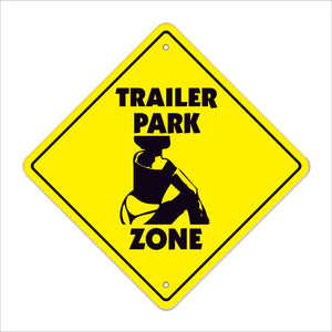 Trailer Park Crossing Sign
